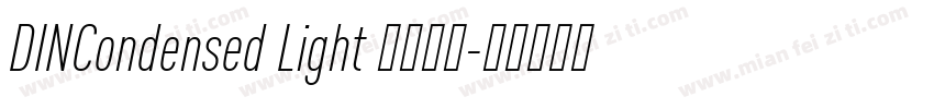 DINCondensed Light 字体下载字体转换